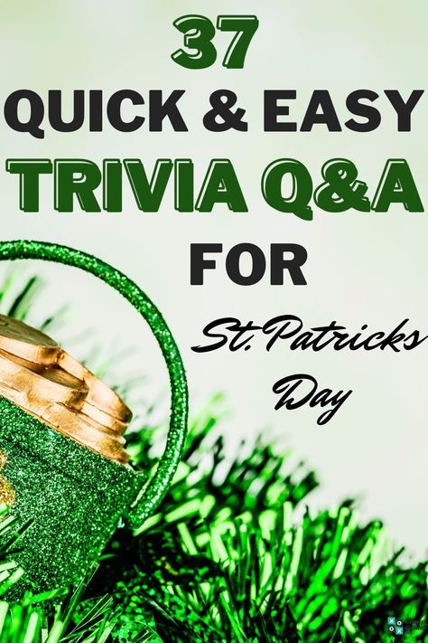 37 St Patrick’s Day Trivia Questions and Answers St Patrick’s Day Trivia With Answers, St Patrick’s Day Games For Seniors, St Patrick’s Day Trivia, March Activity Ideas For Seniors, St Patrick's Day Games For Adults, St. Patrick’s Day Games For Adults, St. Patricks Day Games, St Patrick’s Day Party Games, St Patrick’s Day Games