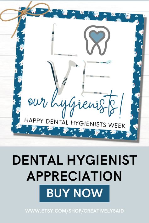 Dental Hygienist Appreciation Week Printable Tag 4 inches by 4 inches. Colors are blue gray and white and says LOVE our hygienists Happy Dental Hygienists Week Hygienist Appreciation Week Gifts, Hygienist Appreciation Week, Happy Dental, Dental Hygiene Gifts, Appreciation Printable, Printable Gift Tags, Dental Hygienist, Dental Hygiene, Dental Office