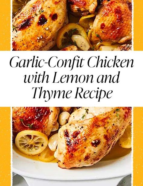 Confit Chicken, Quick Stir Fry Recipes, Confit Recipes, Garlic Confit, Chicken With Lemon, Thyme Recipes, Dairy Free Dinner, Cooking Chicken, European Recipes