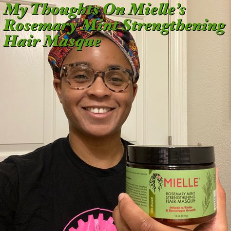 My Thoughts on Mielle's Rosemary Mint Hair Strengthening Masque with Demo Mielle Rosemary Mint, Strengthening Hair, Mint Hair, Hair Masque, Rosemary Mint, Hair Strengthening, My Thoughts, Hair Products, Rosemary