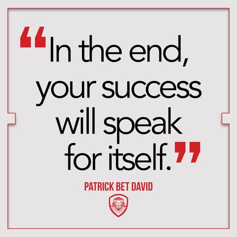 "Let your results be your biggest promoter of YOU." Your Next Five Moves, Patrick Bet David, Successful Author, Famous Entrepreneurs, Podcast Host, Self Tanning, Perfect Tan, Boss Life, Business Entrepreneurship