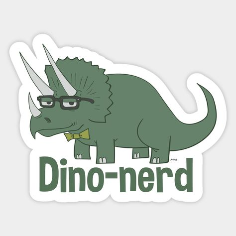 Nerds? We have been around since the dinosaurs, it's only now that our coolness is being recognized. -- Choose from our vast selection of stickers to match with your favorite design to make the perfect customized sticker/decal. Perfect to put on water bottles, laptops, hard hats, and car windows. Everything from favorite TV show stickers to funny stickers. For men, women, boys, and girls. Dinosaur Stickers Printable, Cute Dino Stickers, Dinosaurs Stickers, Dino Stickers, Cool Dinosaurs, Stickers Cool, Dinosaur Pictures, Dinosaur Stickers, Dinosaur Funny