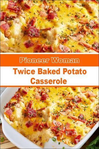 Recipe For Twice Baked Potatoes, Pioneer Woman Potatoes, Pioneer Woman Recipes Dinner, Loaded Potato Casserole, Twice Baked Potato Casserole, Steak Casserole, Loaded Baked Potato Casserole, Twice Baked Potato, Twice Baked Potatoes Casserole