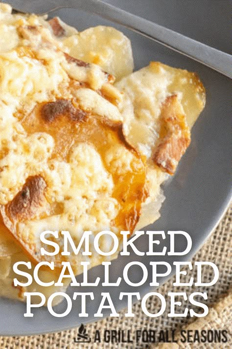 Smoked Cheesy Potatoes In Smoker, Smoker Side Recipes, Smoked Ham Side Dishes, Smoked Mashed Potatoes In Smoker, Smoked Au Gratin Potatoes, Traeger Scalloped Potatoes, Sides For Smoked Ham, Smoked Scalloped Potatoes In Smoker, Smoked Cheesy Potatoes