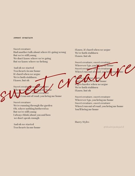 Sweet Creature Poster, Harry Styles Sweet Creature, Sweet Creature Lyrics, Sweet Creature Harry Styles, Harry Styles Fits, Harry Styles Songs, Style Lyrics, Harry Styles Tattoos, Harry Styles Poster