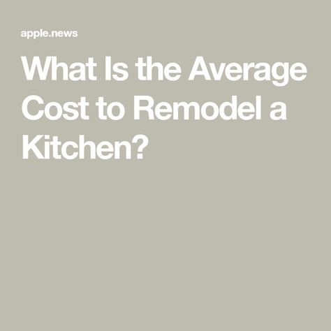 What Is the Average Cost to Remodel a Kitchen? Cost Of Kitchen Remodel, Average Kitchen Remodel Cost, Average Kitchen, Replacing Cabinets, Kitchen Remodel Cost, Hosting Dinner, Countertop Options, Budget Design, Host Dinner Party