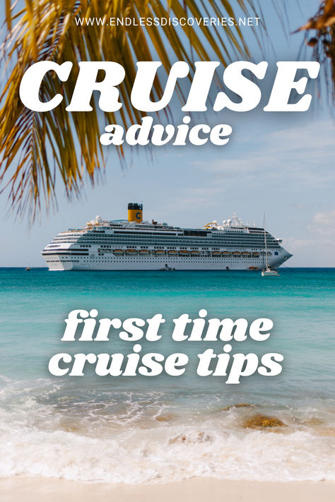 Heading on your first cruise and need all the best tips? I've got all you need to know to have the best time on your vacation! #traveltips #traveladvice #travel #cruise #cruisetips #endlessdiscoveries #vacation #cruiseadvice Cruise Travel Tips, First Cruise Tips, Cruise Travel Hacks, First Time Cruise Tips, First Time Cruise, Carribean Cruise, First Cruise, Travel Cruise, Cheap Cruises