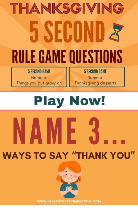 Thanksgiving 5 Second Rule game questions: name 3 things you put gravy on; name 3 Thanksgiving desserts. Play now! Name 3 ways to say "thank you". Thanksgiving Dice Game, 5 Second Rule Game, Thanksgiving Mad Lib, Thanksgiving Questions, Tongue Twisters For Kids, Fun Thanksgiving Games, 5 Second Rule, Thanksgiving Facts, Thanksgiving Words