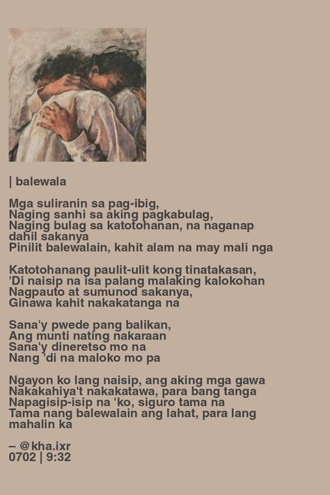 Tagalog poem, poetry, tula Deep Filipino Words With Meaning, Tula Filipino, Filipino Poems About Love, Poetry Tagalog, Filipino Poems, Spoken Poetry, J Letter Images, Karma Quotes Truths, Cute Texts For Her