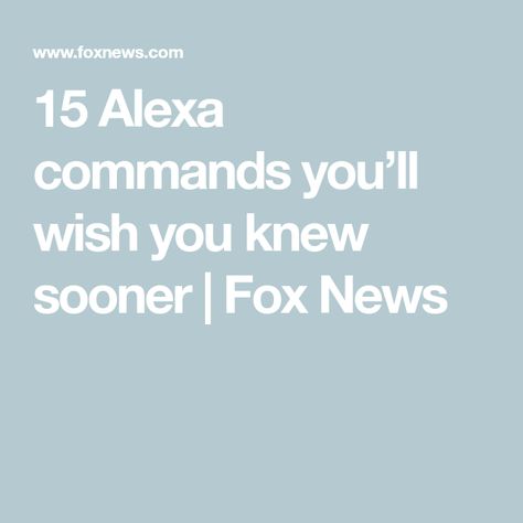 15 Alexa commands you’ll wish you knew sooner | Fox News Alexa Tricks, Alexa Commands, Smart Garage Door Opener, Alexa App, Skill Games, Alexa Echo, Smart Speaker, Amazon Prime Video, Amazon Echo