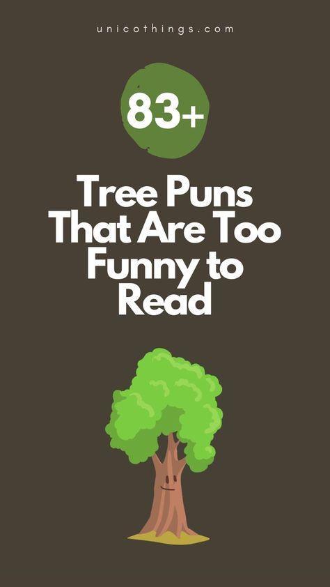 Branch out into a forest of laughter with these funny and hilarious Tree puns that will add a leafy twist to your day and let the laughter grow. Funny Tree Jokes, Tree Jokes, Christmas Tree Puns, Wood Puns, Leaf Puns, Tree Puns, Nature Puns, Corny Puns, One Pun