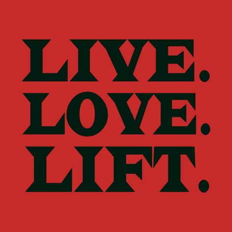 Check out this awesome 'Live+Love+Lift' design on @TeePublic!  #fitness #quotes #fitnessmotivation #fitnessinspiration #fitnessworkouts #gym #gymnastics #gymshark #gymmotivation #gymworkouts #lifting #gymtime #workout e#workout#workoutclothes #workoutfit #training #gymsharkwomen #gymsharktrain #bodybuilding #bodybuilder #gymwear ym#Gymwear#GymShirts#Gohardorgohome#homedecor #gymaholic #quotes #liftheavy #fitnessmotivationpictures #gymlover #tshirtdesign #tshirt #fashion #fashiondesign #stylish # Fitness Tshirts Quotes, Summer Gym T-shirt With Text Print, Gymaholic Quotes, Casual Gym T-shirt With Logo Print, Athletic Fit Logo Print T-shirt For Gym, Gym Slogan T-shirt With Crew Neck, Gym App, Gym T-shirt With Text Print, Gym Humour