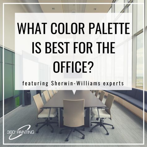 Which Color Palette is Best for the Office? | 360° Painting Blog #office #commercial #paint #officedecor Commercial Building Interior Paint Colors, Colour Scheme For Office, Office Color Scheme Business Gray, Paint Colors For Commercial Office Space, 2023 Office Colors, Business Office Color Scheme, Color Palette For Office Interiors, Business Office Paint Colors, Commercial Color Palette