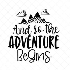 And so the adventure begins SVG Adventure svg cut file | Etsy Camping Classroom, Adventure Svg, Adventure Theme, The Adventure Begins, And So It Begins, School Bulletin Boards, Adventure Begins, Camping Theme, School Themes