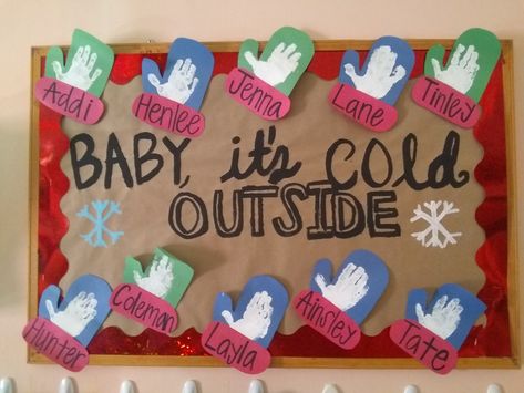 Infant Winter Door Ideas, Infants Christmas Bulletin Board, Infant Classroom Christmas Decorations, Mittens Bulletin Board, Mittens Bulletin Board Ideas, Infant Christmas Classroom Door, Christmas Daycare Bulletin Boards, Winter Boards Bulletin For Daycare, Baby Its Cold Outside Door Decorating