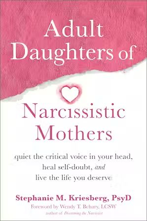 Adult Daughters of Narcissistic Mothers Causes Of Narcissism, Daughters Of Narcissistic Mothers, Narcissistic Mothers, Start Living Life, Feeling Invisible, Dialectical Behavior Therapy, Trust In Relationships, Narcissistic Parent, Narcissistic Mother