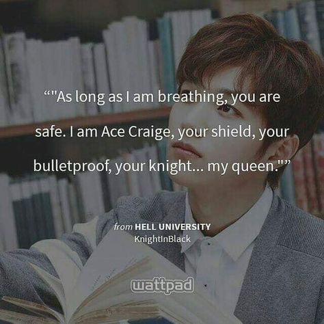 Ace Craige Supremo, Hell University, Ace Craige, Pop Fiction Books, Passionate Quotes, Project Loki, Wattpad Lines, University Quote, Codm Wallpapers