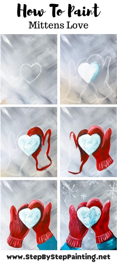 "Mittens Love" - Acrylic Painting Tutorial Christmas Canvas Paintings Step By Step, Paint Party Tutorials Step By Step, Winter Painting For Beginners, Mistletoe Painting Easy, Easy Step By Step Christmas Painting, Easy Winter Paintings For Beginners Step By Step, Acrylic Paint Ideas Easy, Winter Canvas Painting Ideas Easy Kids, Acrylic Painting Ideas Winter