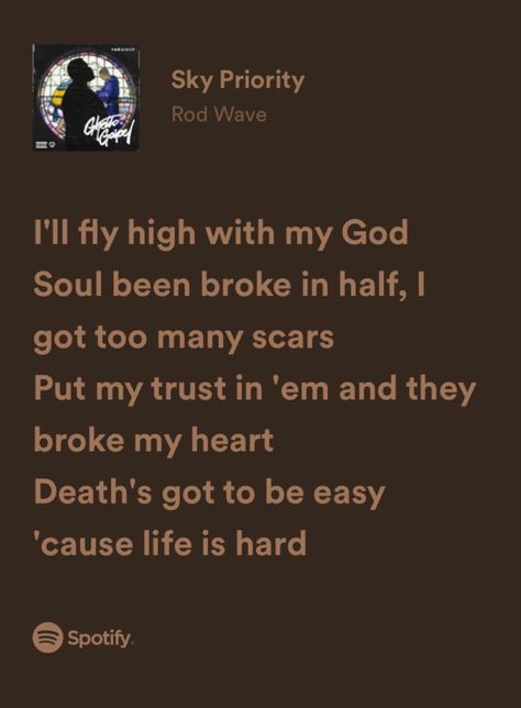 Rod Wave - Sky priority Sky Priority Rod Wave, Rod Wave Widget, Rod Wave Lyrics Captions, Rodwave Lyrics, Rod Wave Quotes Lyrics, Rod Wave Lyrics, Rod Wave Song Quotes, Rod Wave Wallpaper, Rod Wave Quotes