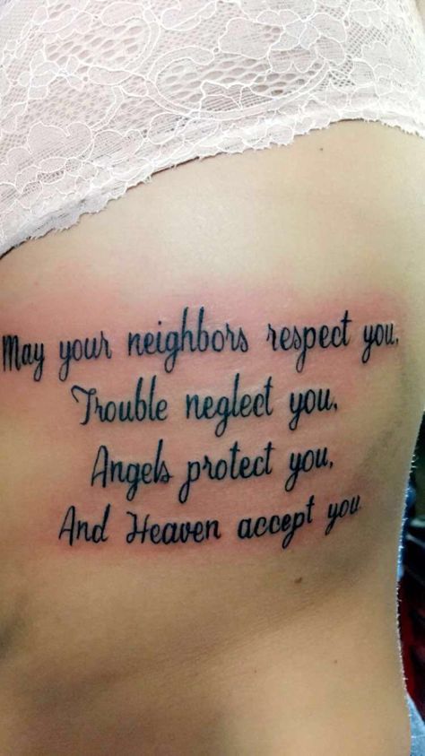 May your neighbors respect you, Trouble neglect you, angels protect you, And Heaven accept you. Neglect Tattoo, Love Your Neighbor Tattoo, May Your Neighbors Respect You Tattoo, Always And Angel Never A God Tattoo, Always An Angel Never A God Tattoo, May Your Neighbors Respect You, Accepting Yourself Quotes, Clock Tattoo Sleeve, Leopard Print Tattoos