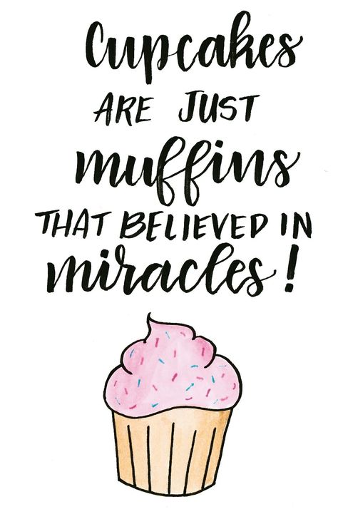 20 Hand Lettered Quotes, Big SMILES & Fun Finds! #handlettering #amylatta #humor #cupcakes #quote Cupcake Quotes Funny, Quotes About Dessert, Baking Quotes Inspirational, Quotes About Cake, Quotes About Baking, Muffin Quotes, Cupcake Sayings, Quotes About Sweets, Sweets Quotes