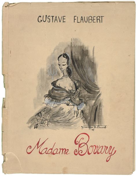 In Paris, a New Exhibition Pays Tribute to Yves Saint Laurent’s Earliest Imaginings | Vogue Madame Bovary Aesthetic, Madame Bovary, Gustave Flaubert, Book Maker, Into Fashion, Books Aesthetic, Book Writer, Saint Laurent Paris, The Godfather