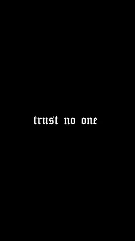 Trust No One, The Words, White, Black