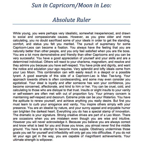 Capricorn Sun/Leo Moon - Absolute Ruler Capricorn Sun Leo Moon, Astrology Placements, Leo Energy, Capricorn Sun, Leo Moon, Capricorn Astrology, Capricorn Rising, Sun Signs, Moon In Leo