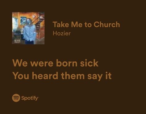 Hozier Unknown Lyrics, Imagine Being Loved By Me Hozier, Hozier Take Me To Church, Tweets About Hozier, Hozier Unknown/nth, Those Days, Take Me To Church, Hozier