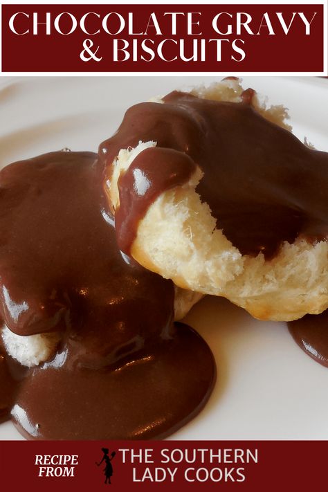 Chocolate Gravy Recipe, Chocolate Gravy, Homemade Buttermilk Biscuits, Comfort Food Southern, Homemade Biscuits, Gravy Recipes, Chocolate Sauce, Breakfast Treats, Sweet Breakfast