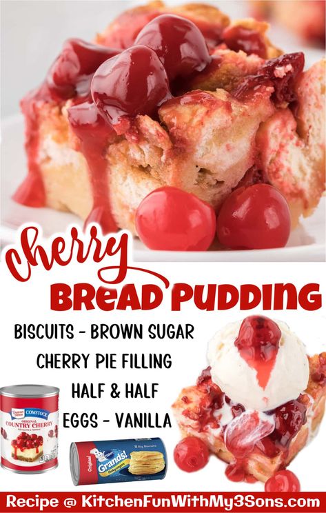 Danish Cherry Bread Pudding, Can Fruit Desserts, Cherry Biscuit Dessert, Bread Pudding Bites, Strawberry Pie Filling Desserts, Cherry Bread Pudding Recipe, Cherry Biscuits, Biscuit Meals, Cherry Bread Pudding