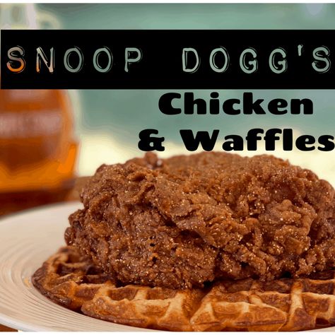 Snoop Dogg’s Chicken & Waffles | The Night Time Cook Chicken Waffles Recipe, Chicken Waffles, Fried Chicken And Waffles, Amazing Chicken, Celebrity Recipes, Waffles Recipe, Waffles Maker, Snoop Dog, Fried Chicken Recipes