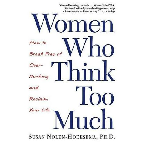 Women Who Think Too Much, Think Too Much, Self Development Books, Emotional Freedom, Higher Ground, Inspirational Books To Read, Psychology Books, Self Help Books, Break Free