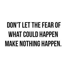 This can apply to so many different things in life! Ive had to learn this myself a few times.  Most recently was in regards to driving after the accident.  Since the accident i have been very nervous as a passenger in a car let alone as the driver. But I decided that I don't want the negative things that happened in my past and the fear of them happening in my future to stop positive things happening in my present! So today I faced my fears head on and finally got my licence!  What I've come... Nervous Quotes, Quotes About Change In Life, Change In Life, Quotes About Change, Fear Quotes, Change Quotes, The Fear, Change In, Note To Self