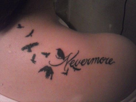 Quoth the raven, Nevermore. Nevermore Tattoo Ideas, Quoth The Raven Nevermore Tattoo, Nevermore Tattoo Raven, Raven Nevermore Tattoo, Nevermore Tattoo, Poe Tattoo, Quoth The Raven Nevermore, The Raven Nevermore, Nevermore Raven