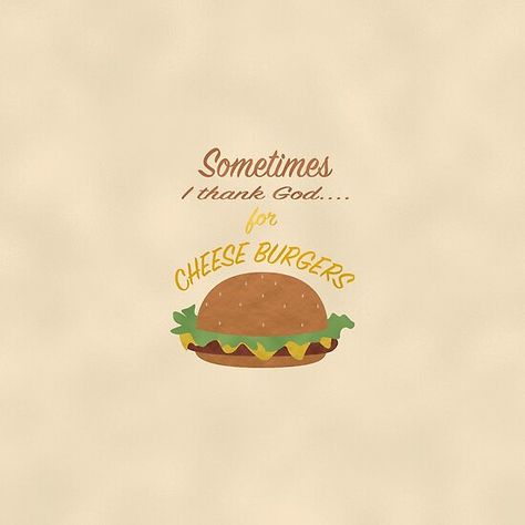 Cheese burgers!! Funny Quote Design Burger Quotes, Attorney Aesthetic, Cheese Burgers, Food Memes, Vegetarian Burger, Homemade Burgers, Printable Ideas, Quote Design, Ace Attorney