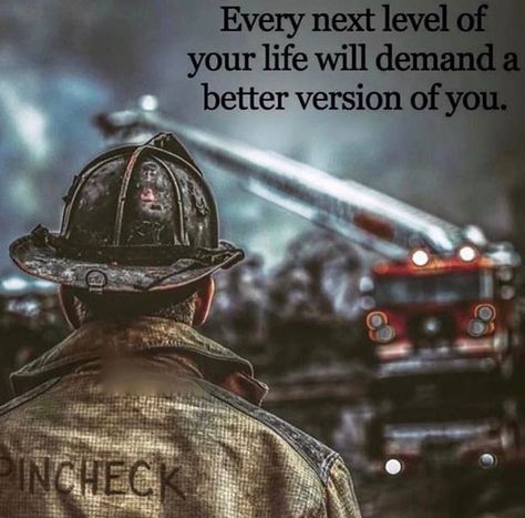 Firefighter Inspiration, Firefighter Quotes Motivation, Firemen Quotes, Rescue Quotes, Strive To Be Better, Ems Quotes, Firefighter Life, Fire Theme, Military Motivation