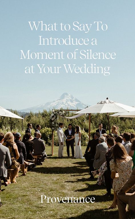 While a wedding is meant to be a celebratory event, naturally we think about the people we wish could be there with us. There are many ways to honor deceased family and friends in your wedding. One of those ways is to include a moment of silence in your wedding ceremony script. Below you'll find sample examples shared by The Dinner Party and Provenance communities. Ceremony Script, Wedding Ceremony Script, Wedding Script, Wedding Readings, Moment Of Silence, The Dinner, Nature Wedding, Dinner Party, A Wedding