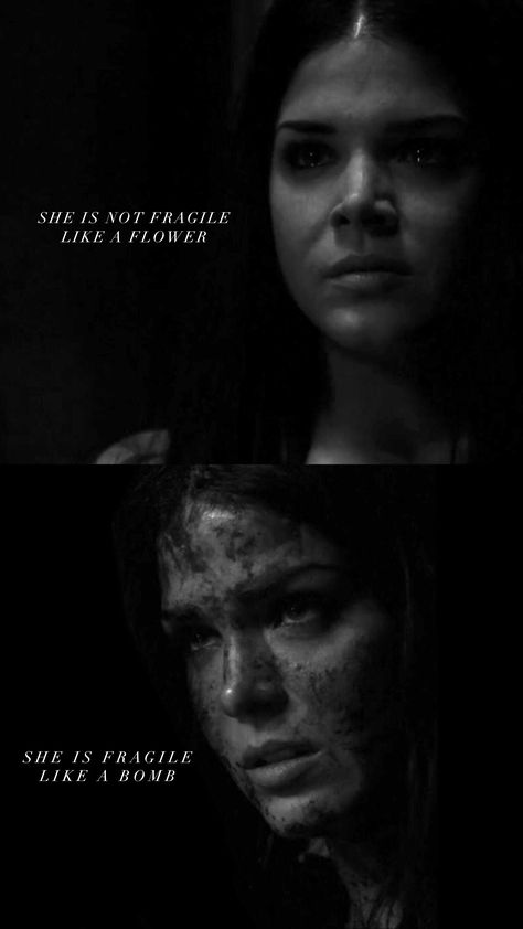 Octavia Blake Quotes, The 100 Poster, Not Fragile Like A Flower, The 100 Quotes, The 100 Characters, Octavia Blake, Lexa The 100, The 100 Cast, Marie Avgeropoulos