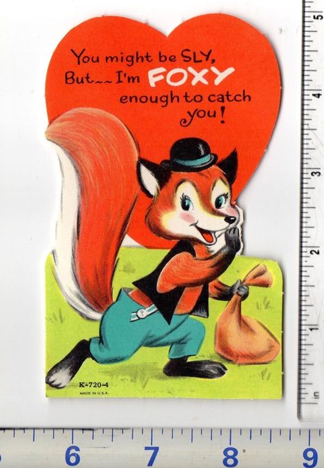 YOU MIGHT BE SLY, BUT--I'M FOXY ENOUGH TO CATCH YOU! This vintage Valentine's Day card features an ANTHROPOMORPHIC RED FOX carrying a bag of loot. Give it to your favorite fox or keep it for your collection. Or, re-purpose this in a paper craft project, use it as a vintage Valentine decoration or in a display. This is an ORIGINAL new-old-stock vintage Valentine Card. This is NOT a copy, reproduction or download. UN-Used. NO envelope. Design appears on front,reverse is blank. Fox Valentine Card, Fox Valentine, Vintage Valentines Decorations, Altered Art Projects, Vintage Fox, Vintage Valentine Cards, Valentine Greeting Cards, Valentines Greetings, Vintage Valentine