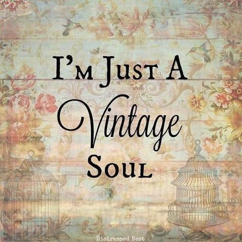 I'm just a vintage soul. #vintagesoul #vintagelover #old #romance Hippie Quotes, Inspirerende Ord, Vintage Quotes, A Course In Miracles, Hippie Life, Vintage Soul, Shabby Chic Vintage, Soul Quotes, The Words