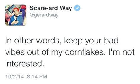 Gerard Gerard Way Tweets, Gerard Way Memes, Party Poison, Emo Band Memes, Post Break Up, Mcr Memes, Band Quotes, Emo Memes, I Love Mcr