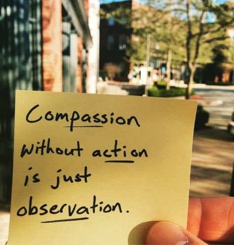 Compassion without action is just observation #walkthetalk Compassion Quotes, Missions Trip, Inspire Me, Inspirational Words, Wise Words, The Well, Favorite Quotes, Quotes To Live By, Einstein