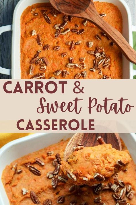 Pans of carrot sweet potato casserole with a wooden spoon. Potato Carrot Casserole, Carrots And Sweet Potatoes, Healthy Sweet Potato Casserole, Thanksgiving Veggies, Carrot Casserole, Healthy Thanksgiving Sides, Sweet Potato Carrot, Sweet Potato Casserole Healthy, Healthy Winter Meals