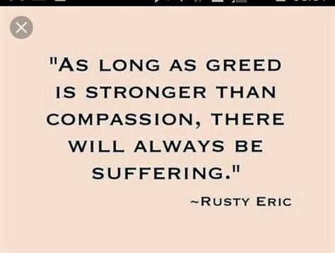 Greedy Quotes, Greedy People Quotes, Greed Quotes, Greedy People, 10th Quotes, Truth Quotes, People Quotes, Meaningful Words, Money Quotes