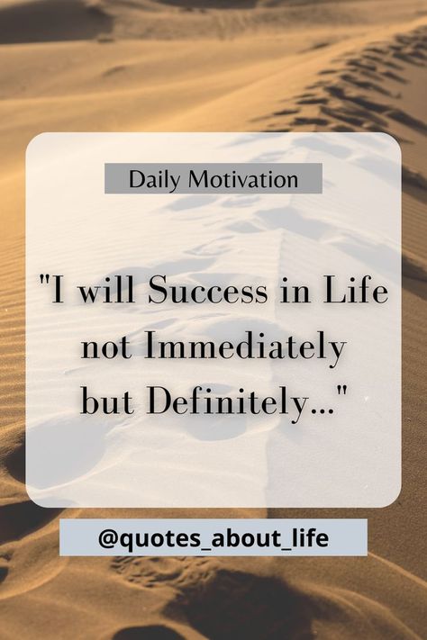 Today Quotes :- "I will Success in Life not Immediately but Definitely..." motivational quotes about success in life is most important. (Check Bio Link) Bio Quotes Short, Success Thoughts, Rainy Wallpaper, Success In Life, Quotes About Success, Today Quotes, About Success, Bio Quotes, Motivational Quotes For Life