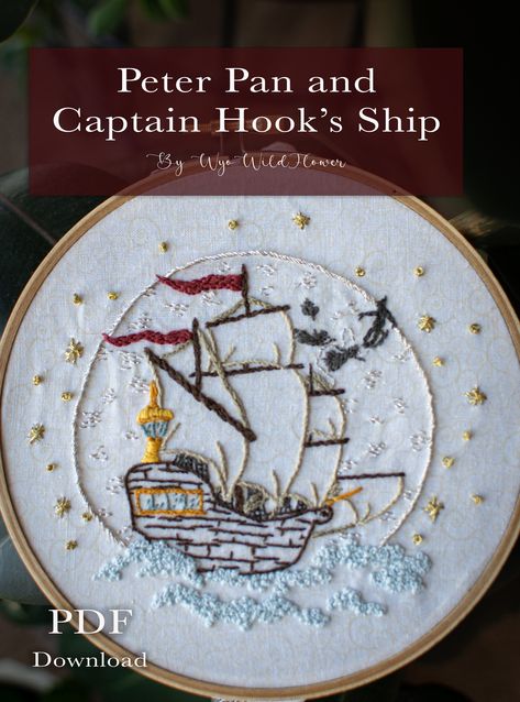 Peter Pan & Captain Hook's ship Embroidery pattern PDF download Peter Pan Embroidery Designs, Peter Pan Embroidery, Captain Hook Ship, Peter Pan Pirate Ship, Ship Embroidery, Captain Hook, Machine Embroidery Patterns, Pirate Ship, Embroidery Pattern