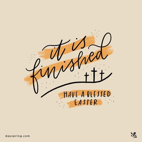 It Is Finished Easter Quotes Christian, Easter Inspirational Quotes, Happy Resurrection Sunday, Easter Verses, Easter Scriptures, Easter Bible Verses, Happy Easter Quotes, Resurrection Sunday, Easter Quotes