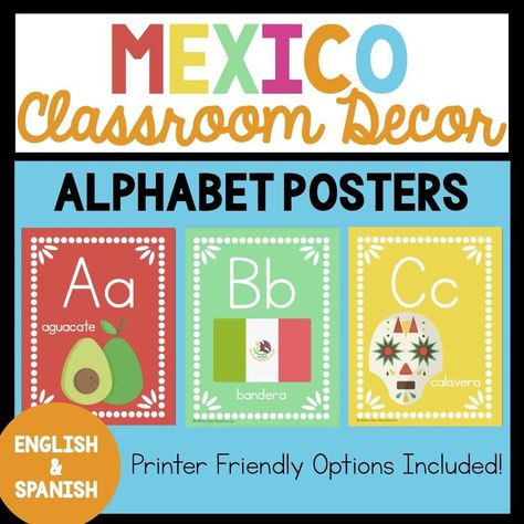 Bilingual Mexico Alphabet Posters Language Classroom Decor, Poster Styles, Bilingual Classroom Decor, Spanish Classroom Decor, Spanish Teacher Resources, Spanish Classroom Activities, Colorful Posters, Dual Language Classroom, Prek Classroom