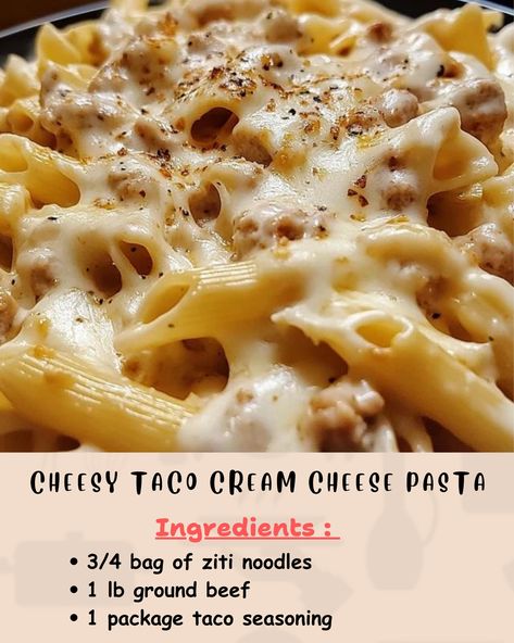 Cheesy Taco Cream Cheese Pasta

Ingredients:

3/4 bag of ziti noodles
1 lb ground beef
1 package taco seasoning... Pasta Cream Cheese, Ziti Noodles, Ground Beef Cream Cheese, Cream Cheese Pasta, Ground Beef Pasta, Beef Pasta, Pasta Ingredients, Cheesy Sauce, Cheese Pasta